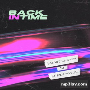 Сергей Лазарев — Back In Time